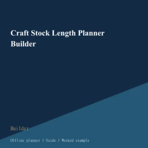 Craft Stock Length Planner Builder cover