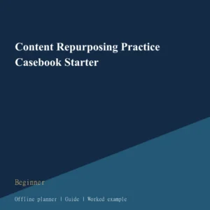 Content Repurposing Practice Casebook Starter cover
