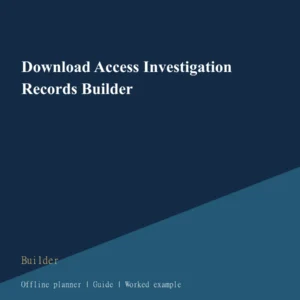 Download Access Investigation Records Builder cover