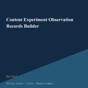 Content Experiment Observation Records Builder cover