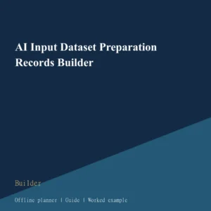 AI Input Dataset Preparation Records Builder cover