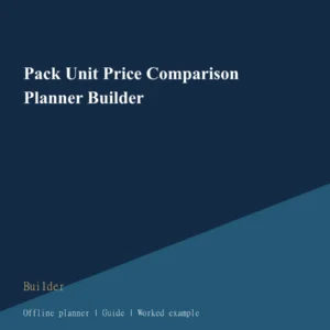 Pack Unit Price Comparison Planner Builder cover