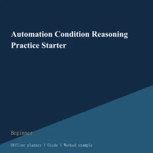 Automation Condition Reasoning Practice Starter cover
