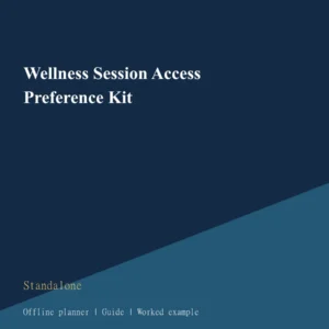 Wellness Session Access Preference Kit cover